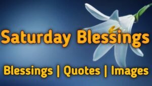 Saturday blessings