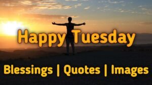 Tuesday Blessings